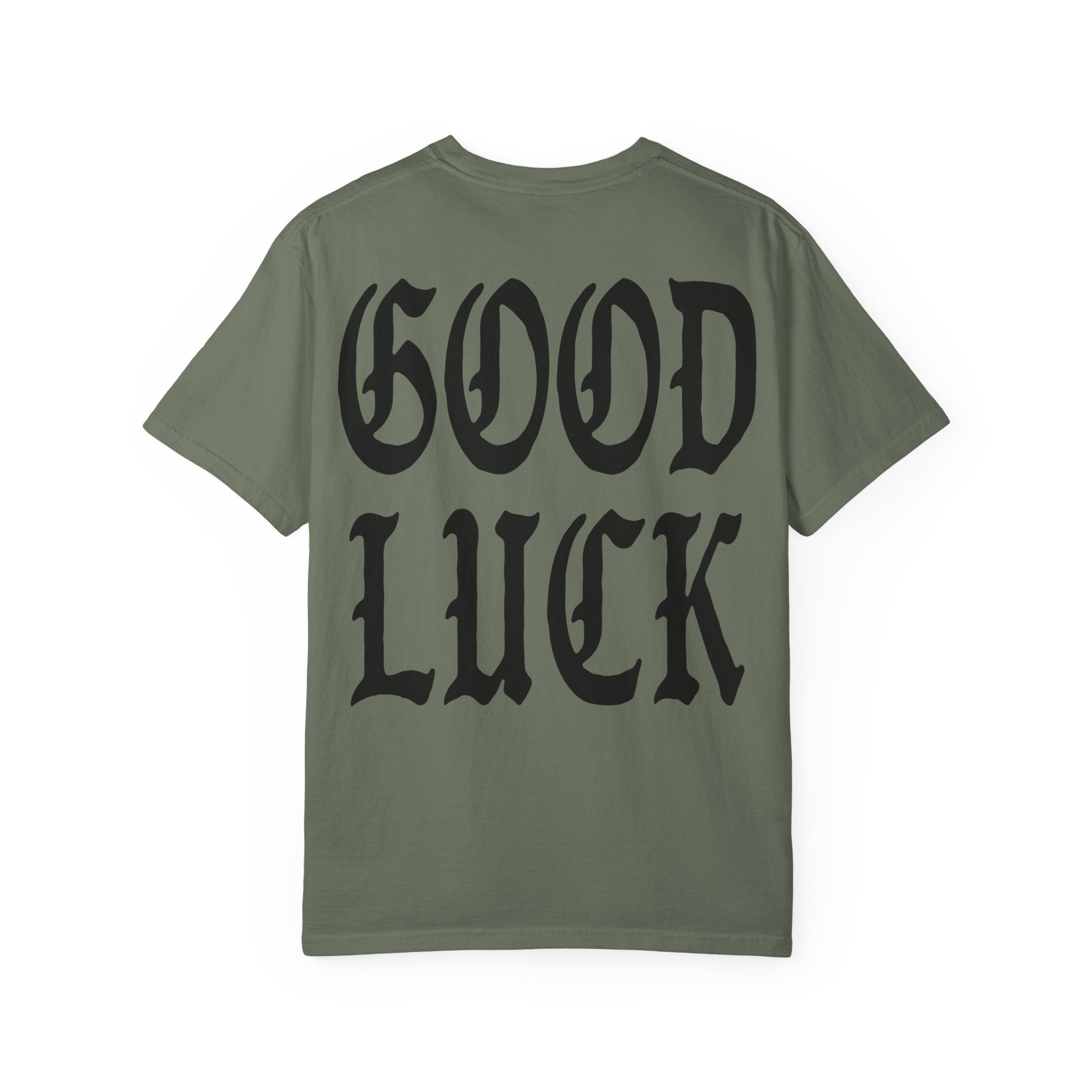 GOOD LUCK SHIRT